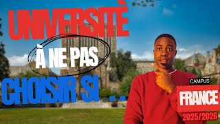 LES UNIVERSITES A NE PAS CHOISIR SUR CAMPUS FRANCE EN 20252026 Attention à vos choix duniversités [upl. by Yecal]