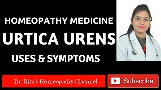 Urtica Urens Q  Homeopathic Medicine Uses amp Symptoms [upl. by Viveca]