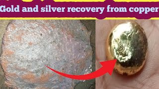 Gold and silver recovery from copper Gold Silver Copper Mix Metal Refined [upl. by Modestia]