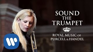 ALISON BALSOM  Sound the Trumpet Royal Music of Purcell amp Handel [upl. by Torin577]