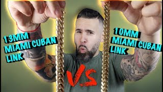 10mm Vs 13mm Miami Cuban Link Chain  Side By Side Comparison [upl. by Oregolac]