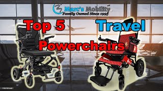 Top 5 BEST Travel Power Wheelchairs of 2024 So Far  Folding and Portable Powerchairs [upl. by Brahear811]