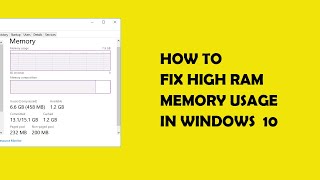 How to fix high Ram Memory usage in Windows 10  Fixed [upl. by Nolek]