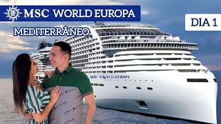 MSC World Europa  Mediterrâneo  Dia 1 Embarque [upl. by Salvador]