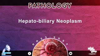 L7 Hepatobiliary neoplasms Pathology [upl. by Dnomyad626]