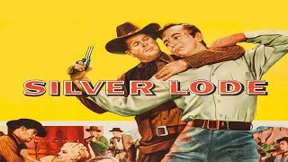 Silver Lode  Classic Western Movie  Full Length [upl. by Lamhaj]