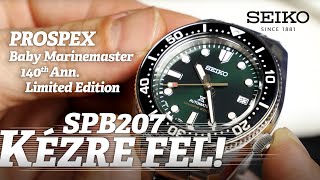 KézreFel Seiko Prospex 140th Ann quotBaby Marinemasterquot Limited Edition SPB207J1 [upl. by Vihs]