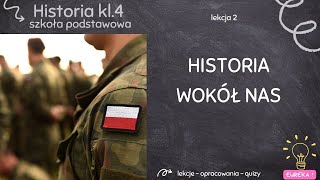 Historia klasa 4  lekcja 2  Historia wokół nas [upl. by Ihtak383]