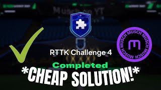 EAFC 25 quotRTTK CHALLENGE 4quot SBC cheapest solution [upl. by Kym315]