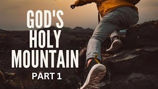 GODS HOLY MOUNTAIN PART 1  APOSTLE MIKE GRACE  NOVEMBER 6TH 2024 [upl. by Eisaj]