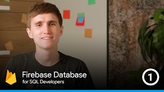 SQL Databases and the Firebase Database  The Firebase Database For SQL Developers 1 [upl. by Alyakcim]