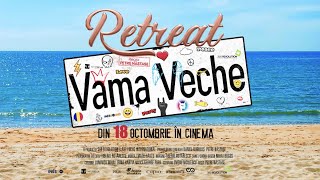 Retreat Vama Veche  Trailer oficial [upl. by Ahmar]