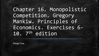 Chapter 16 Exercises 610 Monopolistic Competition [upl. by Ardried]