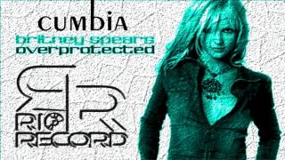 Overprotected Britney Spears Cumbia [upl. by Vittorio]