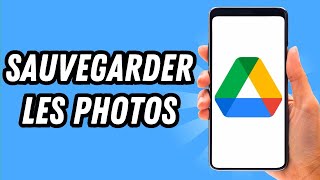 Comment sauvegarder les photos sur Google Drive GUIDE COMPLET [upl. by Ogu]