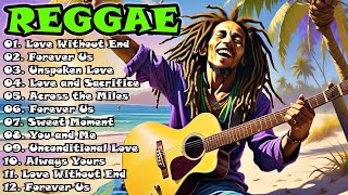 TOP REGGAE MUSIC POPULAR FOR YOUR SOUL ☀️ CHILL OUT AND VIBE OF REGGAE CULTURE [upl. by Leaj400]