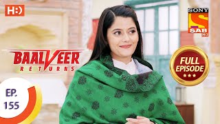 Baalveer Returns  Ep 155  Full Episode  27th July 2020 [upl. by Killian970]