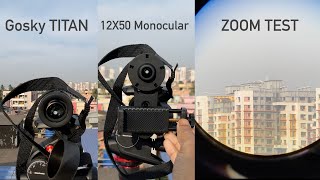 Gosky Titan 12x50 Monocular ZOOM TEST  Digiscoping [upl. by Yalonda]