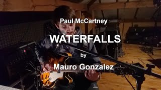 Paul McCartney  Waterfalls  Cover  by Mauro Gonzalez [upl. by Moira]