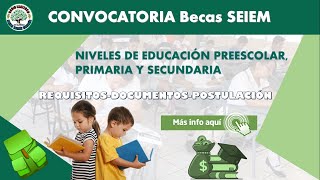 BECAS SEIEM  Convocatoria 20222023 Escuelas PARTICULARES y PRIVADAS Beneficios REQUISITOS [upl. by Etteoj]