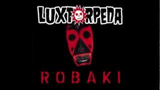 Luxtorpeda  Robaki [upl. by Midis]