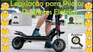 Legislação para Patinete Elétrico Precisa de CNH  Análise Rápida  Brasil  PT BR [upl. by Nenney]