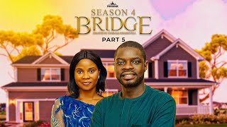 BRIDGE S4 Part 5  Husband and Wife Series Episode 193 by Ayobami Adegboyega [upl. by Einnos217]