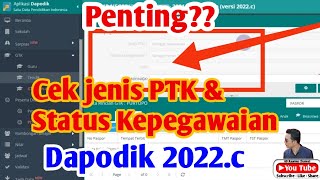 Cara cek jenis ptk dapodik dan status kepegawaian dapodik versi 2022c semester genap [upl. by Errol977]