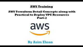 Video5 AWS Terraform Detailed Concepts along with practical to deploy VPC  Part 2 [upl. by Inotna]