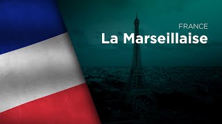 National Anthem of France  La Marseillaise [upl. by Hasile]