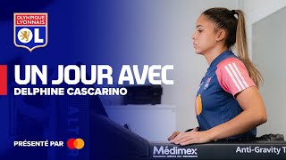 Un jour avec Delphine Cascarino  Olympique Lyonnais [upl. by Dihsar]