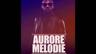 Dj Arafat  Aurore Mélodie Audio Officiel [upl. by Eilla265]