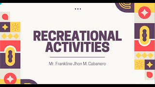 Recreational Activities  Physical Education [upl. by Vallo]