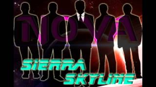 Sierra Skyline New Song quotRelative Timequot [upl. by Assenav293]