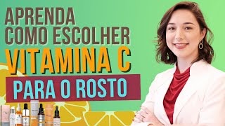 VITAMINA C PARA ROSTO  Descubra como escolher a melhor vitamina c para o rosto [upl. by Anavoj]