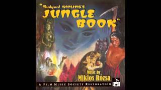 Jungle Book  Soundtrack Suite Miklós Rózsa [upl. by Dadivitan597]