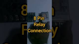 How to do 8 pin Relay connection [upl. by Yoshi]