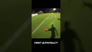 Insane goal Credit to jfootballtv shorts footballedit [upl. by Lenwood779]