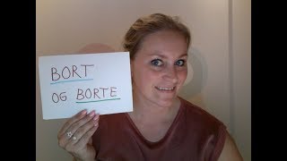 Video 156 BORT og BORTE [upl. by Litnahs]