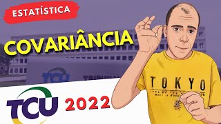 Covariância  Estatística TCU 2022 Correção [upl. by Lekim]