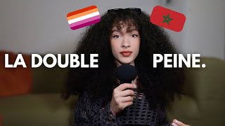 ÊTRE MAGHRÉBINE ET LESBIENNE  la double peine [upl. by Olbap]