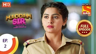 Maddam Sir  Ep 2  Full Episode  25th February 2020 [upl. by Adelice]