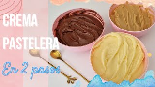 CREMA PASTELERA RIQUISIMA Fácil y Cremosa 1 receta 3 sabores Sólo 2 pasos 🍦 [upl. by Phene584]