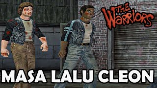 MASA LALU CLEON  THE WARRIORS Flashback A [upl. by Ul310]