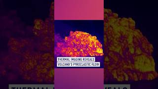 Thermal imaging reveals volcanos pyroclastic flow [upl. by Eleon991]