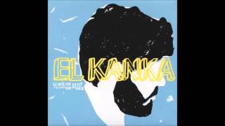 El Kanka  Refunk [upl. by Blandina27]