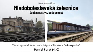 TRAILER MLADOBOLESLAVSKÁ ŽELEZNICE  současnost vs budoucnost studentský dokumentární film [upl. by Aniratac]