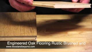 Engineered Oak Flooring Rustic Brushed and Oiled Review [upl. by Warder]