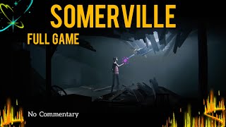 Somerville full game with No Commentary [upl. by Shwalb850]