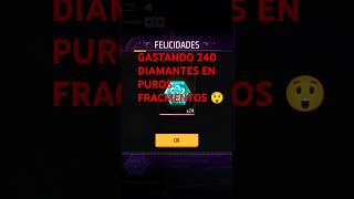 GASTANDO 240 DIAMANTES EN PUROS FRACMENTOS 👻👻 [upl. by Mota]